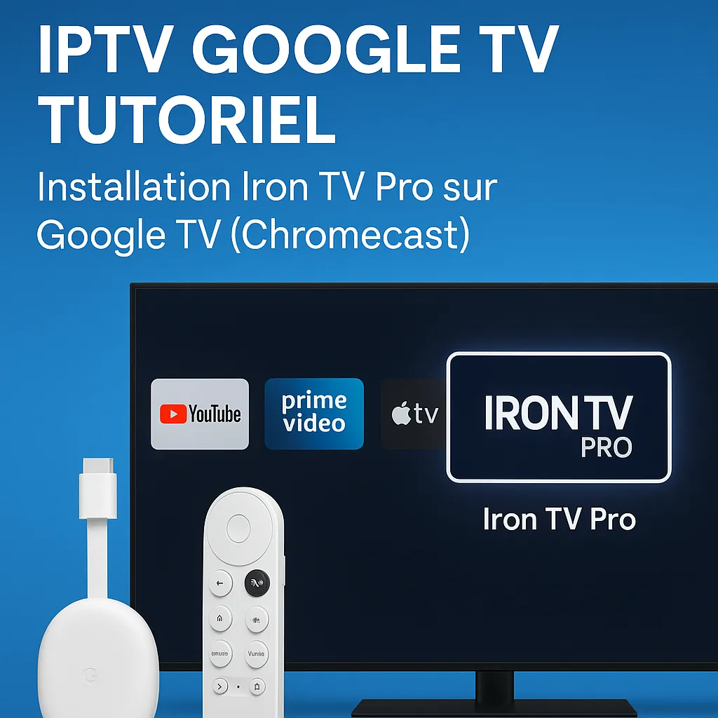 IPTV Google TV tutoriel avec code IPTV fourni